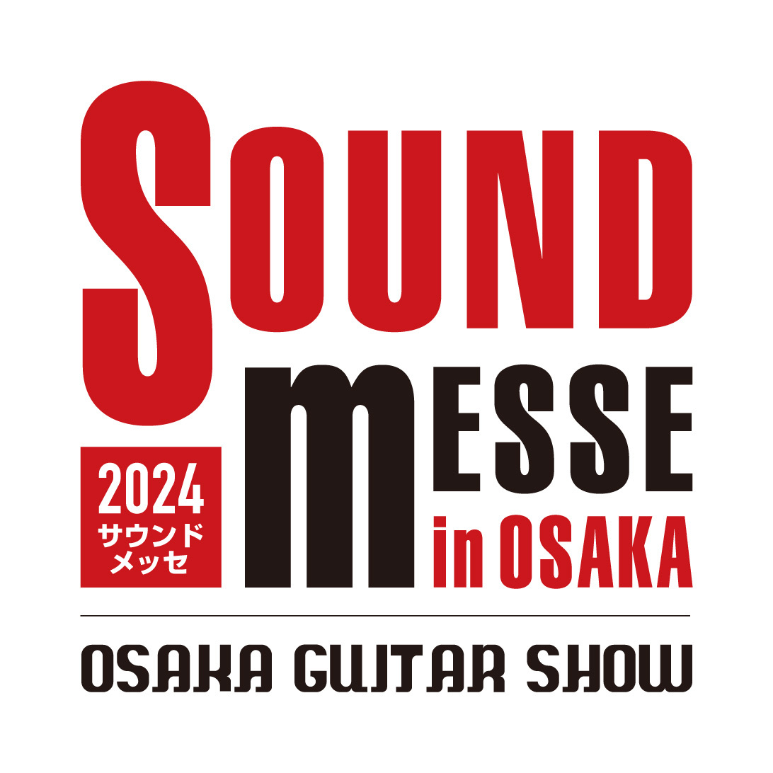 Sound Messe 2024 in OSAKA 出展のお知らせ